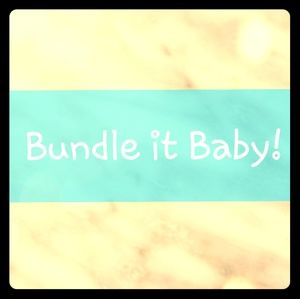 Bundle it Baby!